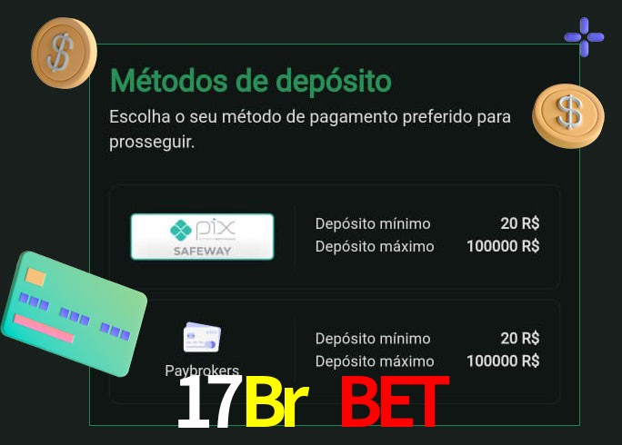 O cassino 17Br Bet oferece uma grande variedade de métodos de pagamento