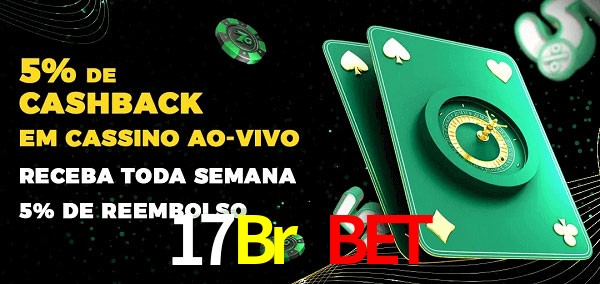 Promoções do cassino ao Vivo 17Br Bet